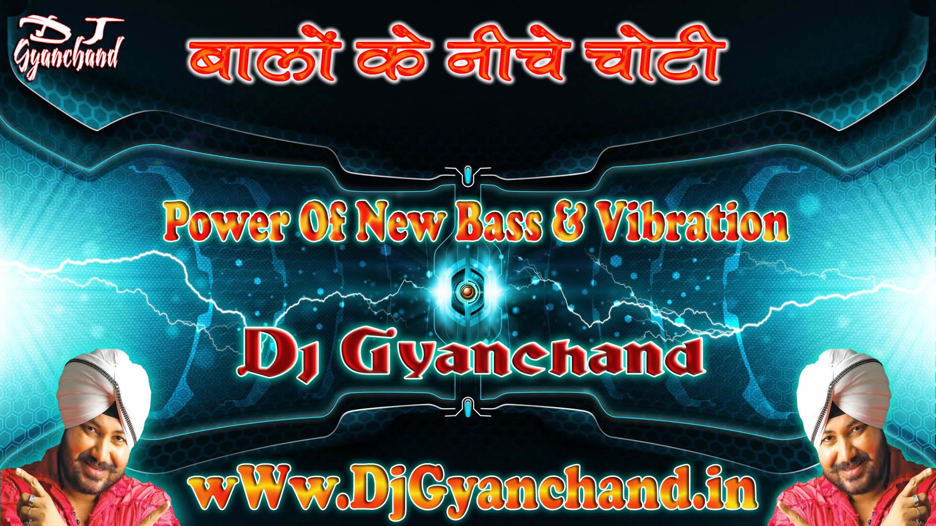 Balo Ke Niche Choti (Power Of New Bass And Vibration Dance Mix)-Dj Gyanchand